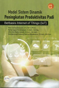 Model Sistem Dinamik Peningkatan Produktivitas Padi Berbasis Internet of Things (IoT)