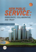 New Public Service: Democratic, Collaborative, and Trust
