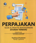 Perpajakan Teori dan Praktik Berdasarkan Aturan Terbaru