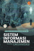 Sistem Informasi Manajemen Dalam Organisasi