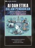 AI dan Etika dalam Pendidikan Membangun Masa Depan yang Bertanggung Jawab