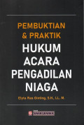 Pembuktian dan Praktik Hukum Acara Peradilan Niaga