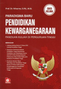 Paradigma Baru Pendidikan Kewarganegaraan Panduan Kuliah di Perguruan Tinggi