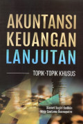 Akuntansi Keuangan Lanjutan: Topik - Topik Khusus