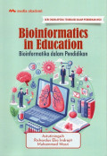 Bioinformatics in Education: Bioinformatika dalam Pendidikan