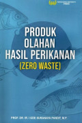 Produk Olahan Hasil Perikanan (Zero Waste)