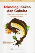 Teknologi Kakao dan Coklat: Kakao Serta Bahan Baku Lain Pembuatan Cokelat
