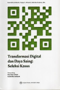 Transformasi Digital dan Daya Saing: Seleksi Kasus