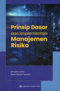 Prinsip Dasar dan Implementasi Manajemen Risiko