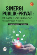 Sinergi Publik-Privat: Implementasi Kebijakan (Studi Pasar Modern)