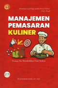 Manajemen Pemasaran Kuliner : Strategi Jitu Menaklukkan Pasar Kuliner