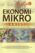 Ekonomi Mikro Lanjut : Paradigma Terapan Green Ekonomi Mikro