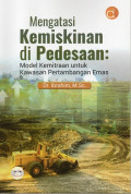 Mengatasi Kemiskinan di Pedesaan: Model Kemitraan untuk Kawasan Pertambangan Emas