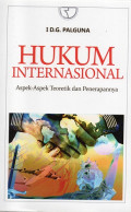 Hukum Internasional: Aspek-Aspek Teoretik dan Penerapannya