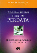 Kumpulan Tulisan Hukum Perdata : di Bidang Kenotariatan Buku Kesatu