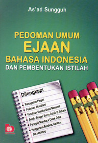 Pedoman Umum Ejaan Bahasa Indonesia dan Pembentukan Istilah