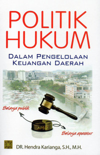 Politik Hukum Dalam Pengelolaan Keuangan Daerah