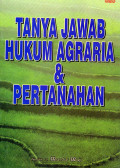 Tanya Jawab Hukum Agraria & Pertanian