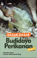 Dasar-Dasar Budidaya Perikanan (Buku 1)