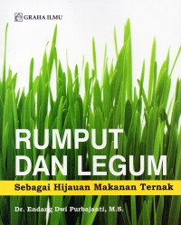 Rumput dan Legum : Sebagai Hijauan Makanan Ternak