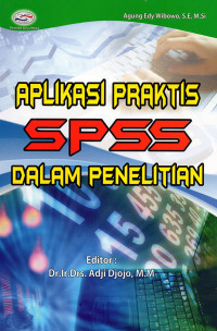 Aplikasi Praktis SPSS dalam Penelitian