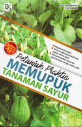 Petunjuk Praktis Memupuk Tanaman Sayur