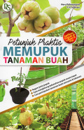 Petunjuk Praktis Memupuk Tanaman Buah