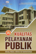 Kualitas Layanan Publik (Edisi Revisi)