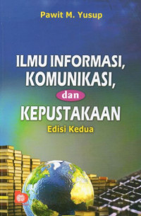 Ilmu Informasi, Komunikasi dan Kepustakaan